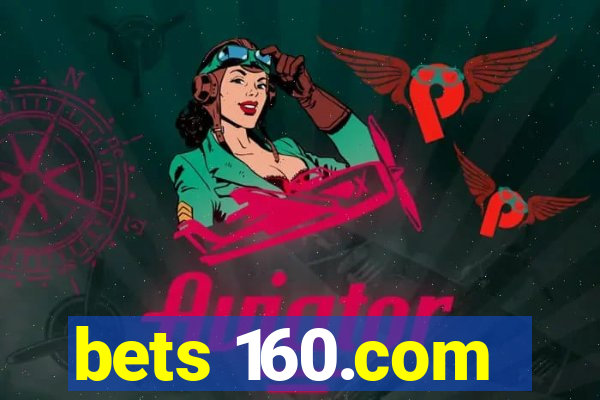 bets 160.com